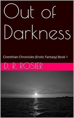 Out of Darkness by D.R. Rosier