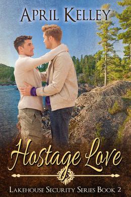 Hostage Love by April Kelley