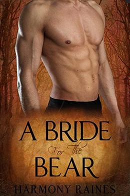 A Bride for the Bear by Harmony Raines