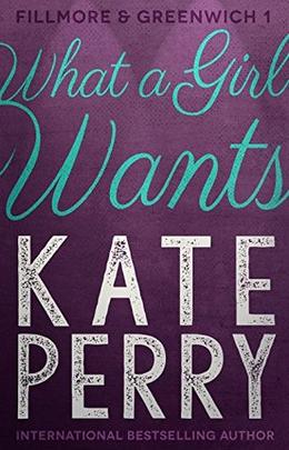 What a Girl Wants by Kate Perry