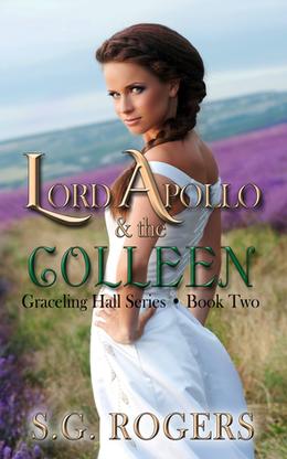 Lord Apollo & the Colleen by S.G. Rogers