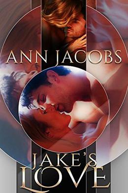 Jake's Love (Courthouse Connections  (Lawyers In Love) #7) by Ann Jacobs, Original Syn