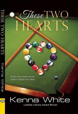 These Two Hearts by Kenna White