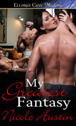 My Greatest Fantasy by Nicole Austin