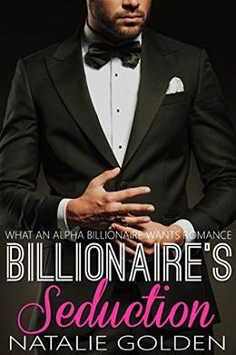 Billionaire's Seduction by Natalie Golden