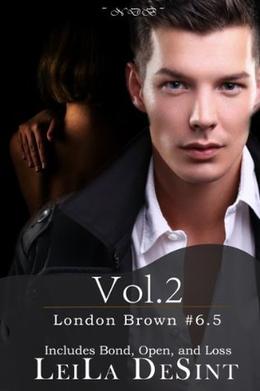 Volume 2 [LONDON BROWN]: LONDON BROWN 6.5 by Leila DeSint