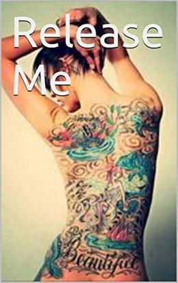 Release Me by Melanie Walker