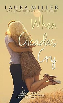 When Cicadas Cry by Laura Miller