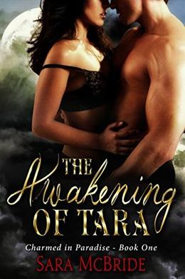 The Awakening of Tara by Sara McBride