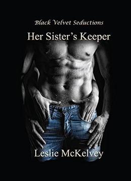 Her Sister's Keeper by Leslie McKelvey
