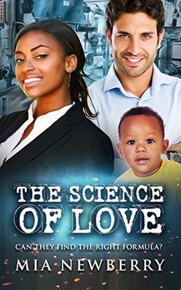 The Science Of Love: A Billionaire BWWM Romance by Mia Newberry, BWWM Club