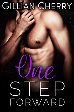 One Step Forward: A BBW Stepbrother Romance by Gillian Cherry