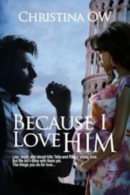Because I Love Him by Christina OW