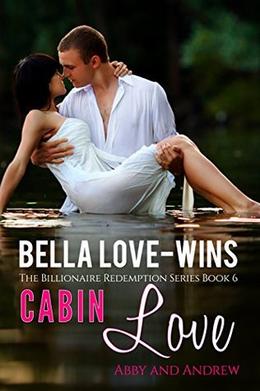 Cabin Love (Billionaire Redemption #5)