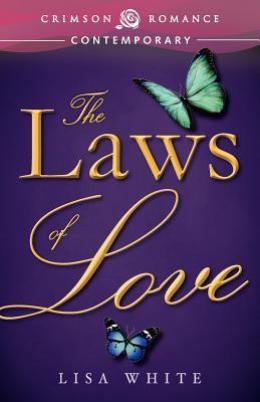 The Laws of Love by Lisa White