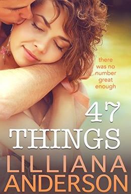 47 Things by Lilliana Anderson