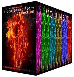 The Ultimate Erotic Short Story Collection 21 - 11 Steamingly Hot Erotica Books For Women by Inez Eaton, Emma Bishop, Monica Austin, Pauline Orr, Sue Harrington, Victoria Lawson, Cynthia Conley, Bonnie Robles, Evelyn Hunt, Nellie Cross