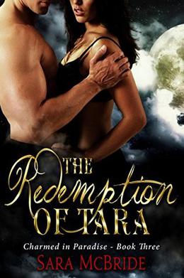 The Redemption of Tara by Sara McBride