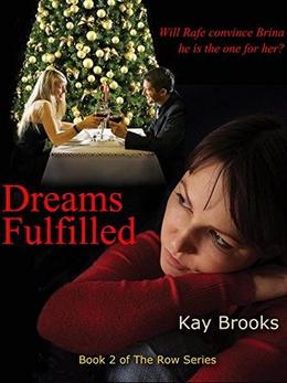 Dreams Fulfilled (The Row #2)
