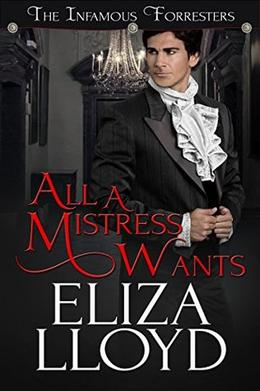 All A Mistress Wants by Eliza Lloyd