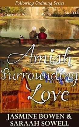 Amish Surrounding Love by Jasmine Bowen, Saraah Sowell