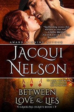 Between Love and Lies by Jacqui Nelson