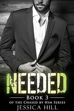 NEEDED:  : An Alpha Billionaire Romance by Jessica Hill