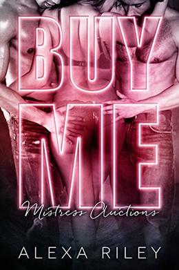 Buy Me 1 by Alexa Riley