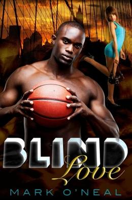 Blind Love by Mark O'Neal