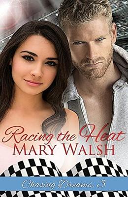 Racing the Heat by Mary Walsh