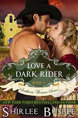 Love A Dark Rider by Shirlee Busbee