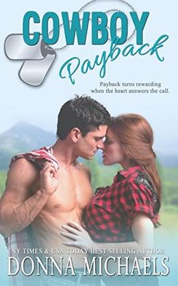 Cowboy Payback  (A Sequel to Cowboy-Fiancé) by Donna Michaels