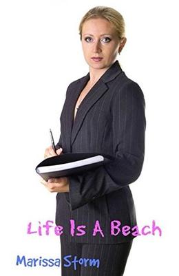 Life Is a Beach by Terri Carle, Marissa Storm