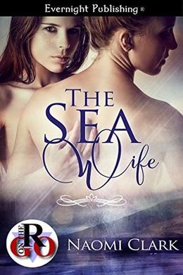 The Sea Wife by Naomi Clark