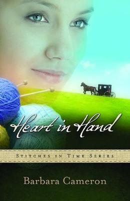 Heart in Hand: Stitches in Time Series | Book 3 by Barbara Cameron