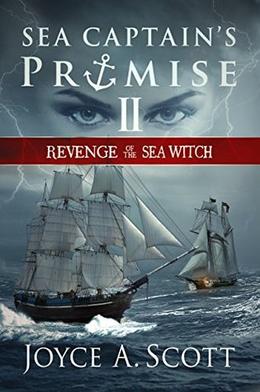 Sea Captain's Promise II: Revenge of the Sea Witch by Joyce A. Scott, Micah Hansen