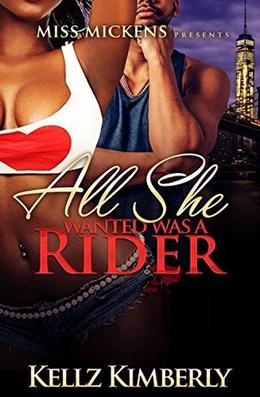 All She Wanted Was A Rider by Kellz Kimberly, Vanetta Howard