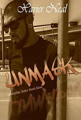 Unmask by Xavier Neal, Kim Collins