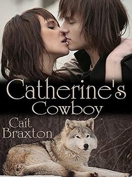 Catherine's Cowboy by Cait Braxton