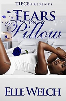 Tears On My Pillow by Elle Welch, Liz Doss