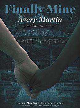 Finally Mine by Avery Martin