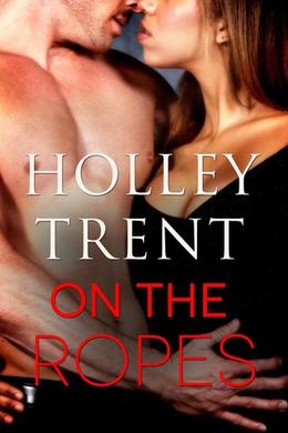 On the Ropes (Hearts and Minds #4)