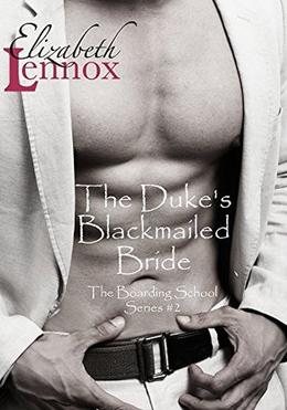 The Duke's Blackmailed Bride by Elizabeth Lennox