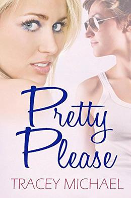 Pretty Please  (+Bonus Flash Fiction) by Tracey Michael, Allison Cassatta
