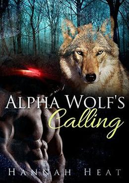 Alpha Wolf's Calling: BBW Paranormal Shapeshifter Romance by Hannah Heat, Polly Goldenberg
