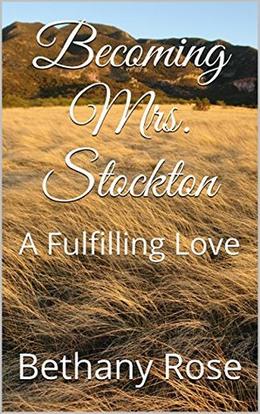A Fulfilling Love (Becoming Mrs. Stockton #3)