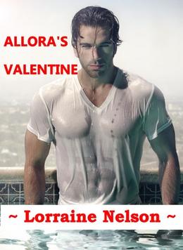Allora's Valentine by Lorraine Nelson