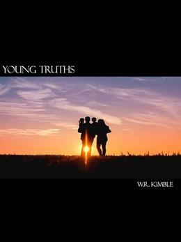 Young Truths by W.R. Kimble