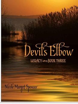 Devils Elbow: Legacy--Book Three (Legacy #3)