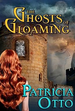The Ghosts of Gloaming by Patricia Otto